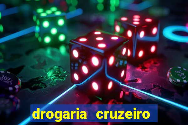 drogaria cruzeiro do sul